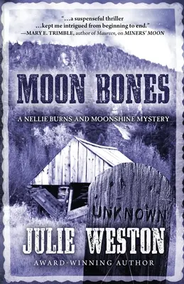 Moon Bones: Ein Nellie Burns und Moonshine-Krimi - Moon Bones: A Nellie Burns and Moonshine Mystery