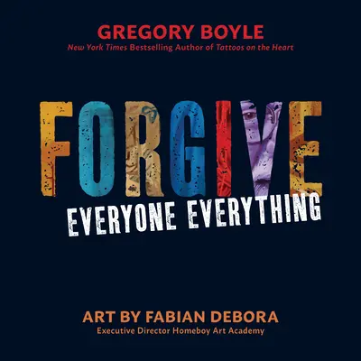 Vergeben Sie allen alles - Forgive Everyone Everything