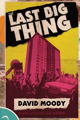Die letzte große Sache - The Last Big Thing