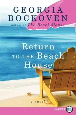 Die Rückkehr zum Strandhaus: Ein Strandhaus-Roman - Return to the Beach House: A Beach House Novel