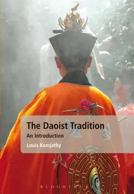 Die daoistische Tradition: Eine Einführung - The Daoist Tradition: An Introduction