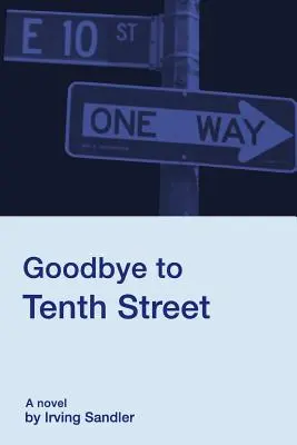 Auf Wiedersehen in der Zehnten Straße - Goodbye to Tenth Street