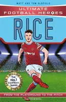 Declan Rice (Ultimative Fußballhelden) - Sammle sie alle! - Declan Rice (Ultimate Football Heroes) - Collect Them All!