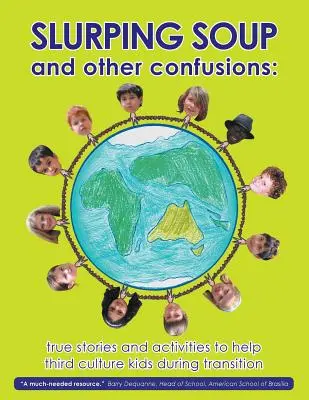 Suppe schlürfen und andere Verwirrungen - Slurping Soup and Other Confusions