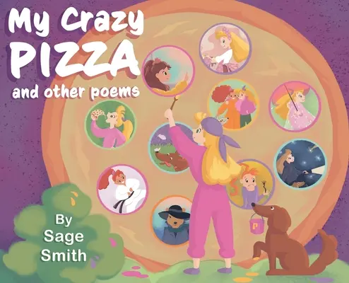 Meine verrückte Pizza: und andere Gedichte - My Crazy Pizza: and other poems