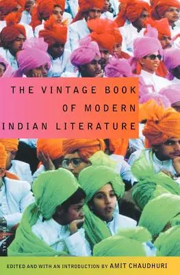 Das altehrwürdige Buch der modernen indischen Literatur - The Vintage Book of Modern Indian Literature