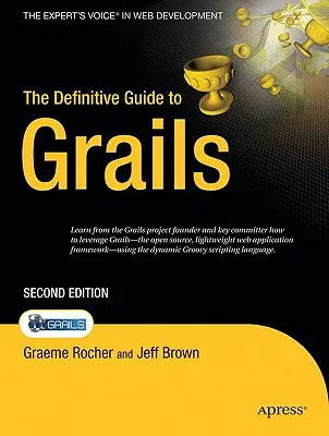 Der endgültige Leitfaden für Grals - The Definitive Guide to Grails