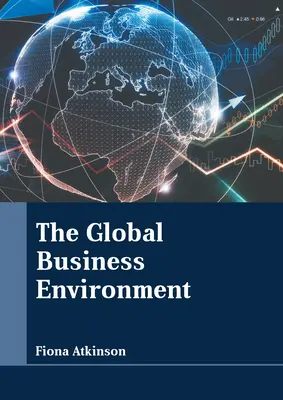 Das globale Geschäftsumfeld - The Global Business Environment