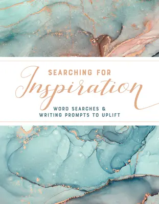 Auf der Suche nach Inspiration: Wortsuchen und Schreibanregungen zur Aufmunterung - Searching for Inspiration: Word Searches and Writing Prompts to Uplift