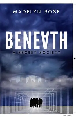 Unterirdisch: Eine geheime Gesellschaft - Beneath: A Secret Society