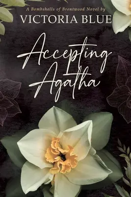 Agatha annehmen - Accepting Agatha