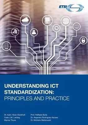 ICT-Normung verstehen: Prinzipien und Praxis - Understanding ICT Standardization: Principles and Practice