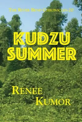 Kudzu-Sommer - Kudzu Summer
