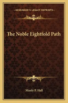 Der Edle Achtfache Pfad - The Noble Eightfold Path