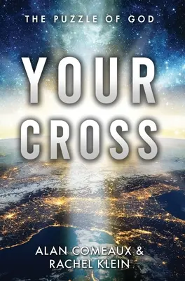 Dein Kreuz: Das Rätsel Gottes - Your Cross: The Puzzle of God