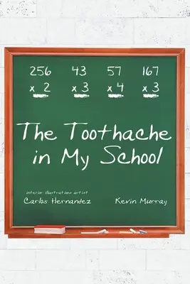 Das Zahnweh in meiner Schule - The Toothache in My School