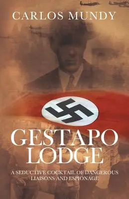 Die Gestapo-Loge - Gestapo Lodge