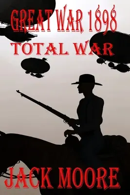 Großer Krieg 1898 Totaler Krieg - Great War 1898 Total War