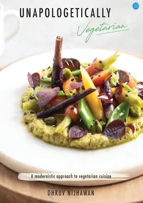 Unapologetisch vegetarisch - Unapologetically Vegetarian
