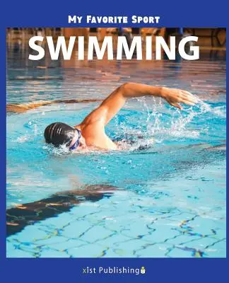 Mein Lieblingssport: Schwimmen - My Favorite Sport: Swimming