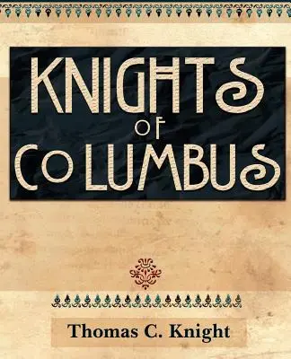 Ritter des Kolumbus (1920) - Knights of Columbus (1920)