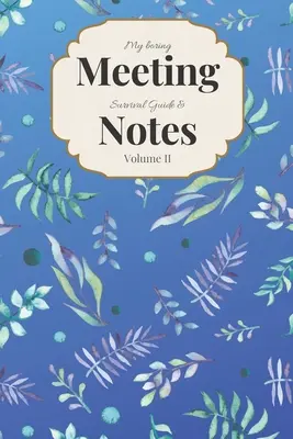 Mein Leitfaden zum Überleben in langweiligen Meetings und Notizen: 6x9 Meeting Notizbuch und Rätselbuch - My Boring Meeting Survival Guide & Notes: 6x9 Meeting Notebook and Puzzle Book