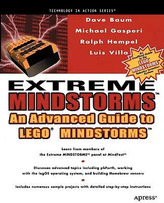 Extreme Mindstorms: Ein Leitfaden für Fortgeschrittene zu Lego Mindstorms - Extreme Mindstorms: An Advanced Guide to Lego Mindstorms