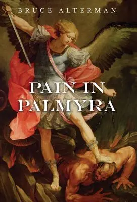Schmerz in Palmyra - Pain in Palmyra