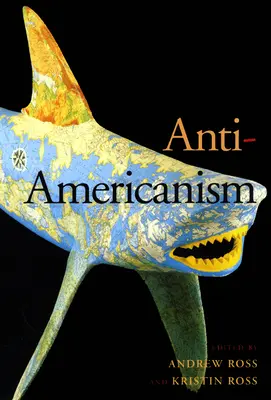 Antiamerikanismus - Anti-Americanism