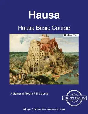 Hausa Grundkurs - Schülertext - Hausa Basic Course - Student Text