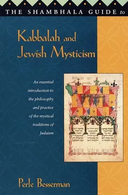Der Shambhala-Führer zur Kabbala und jüdischen Mystik - The Shambhala Guide to Kabbalah and Jewish Mysticism