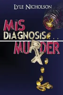 Fehldiagnose . . . Mord - Misdiagnosis . . . Murder