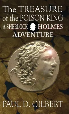 Der Schatz des Giftkönigs - Ein Sherlock-Holmes-Abenteuer - The Treasure of the Poison King - A Sherlock Holmes Adventure