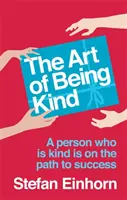 Die Kunst, freundlich zu sein - The Art Of Being Kind