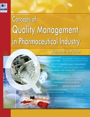 Konzepte des Qualitätsmanagements in der pharmazeutischen Industrie - Concepts of Quality Management in Pharmaceutical Industry