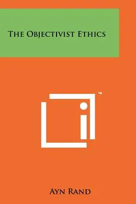 Die objektivistische Ethik - The Objectivist Ethics