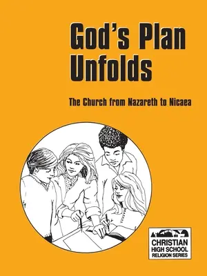 Gottes Plan entfaltet sich - Schülerbuch - God's Plan Unfolds - Student Book