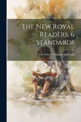 Die neuen königlichen Leserinnen und Leser. 6 Normen - The New Royal Readers. 6 Standards