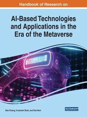Handbuch der Forschung zu KI-basierten Technologien und Anwendungen im Zeitalter des Metaversums - Handbook of Research on AI-Based Technologies and Applications in the Era of the Metaverse