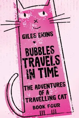 Bubbles reist in der Zeit - Bubbles Travels In Time
