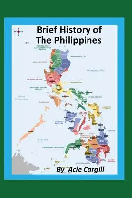 Eine kurze Geschichte der Philippinen - A Brief History of the Philippines