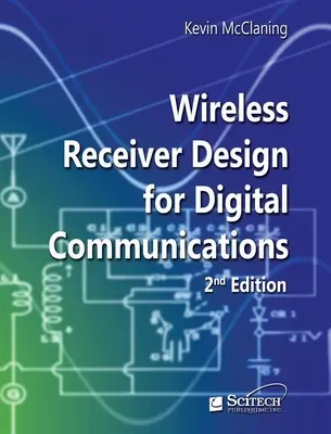 Entwurf von drahtlosen Empfängern für digitale Kommunikation - Wireless Receiver Design for Digital Communications