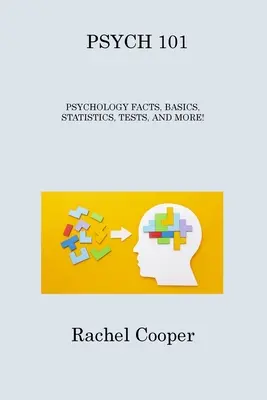 Psychologie 101: Fakten, Grundlagen, Statistiken, Tests und vieles mehr! - Psych 101: Psychology Facts, Basics, Statistics, Tests, and More!