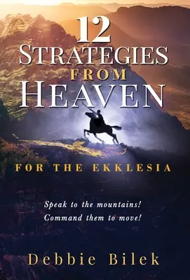 12 Strategien des Himmels: Für die Ekklesia - 12 Strategies from Heaven: For the Ekklesia