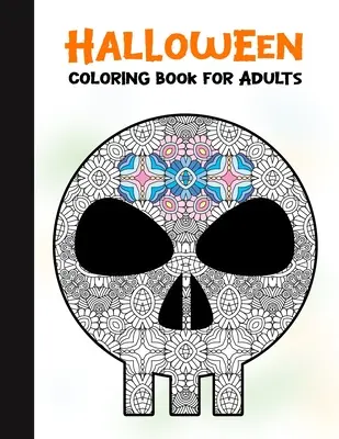 Halloween-Malbuch für Erwachsene: 50 Halloween Illustrationen auf einer Seite gedruckt, sicher für Marker - Spaß Craft Activity Geschenk - Stressabbau Desi - Halloween Coloring Book for Adults: 50 Halloween Illustrations Printed On One Side, Safe For Markers - Fun Craft Activity Gift - Stress Relieving Desi