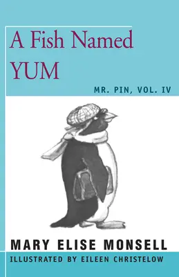 Ein Fisch namens Yum: Bd. IV - A Fish Named Yum: Vol. IV