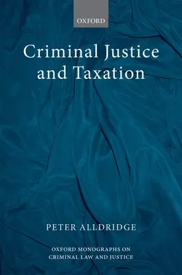 Strafjustiz und Steuern - Criminal Justice and Taxation