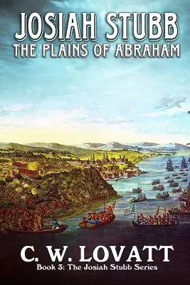 Josiah Stubb: Die Ebenen von Abraham - Josiah Stubb: Plains of Abraham