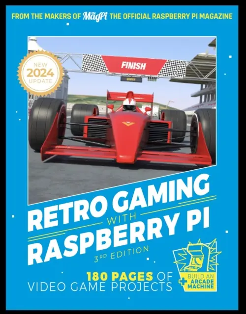 Retro Gaming With Raspberry Pi - 180 Seiten mit Videospielprojekten - Retro Gaming With Raspberry Pi - 180 pages of video game projects