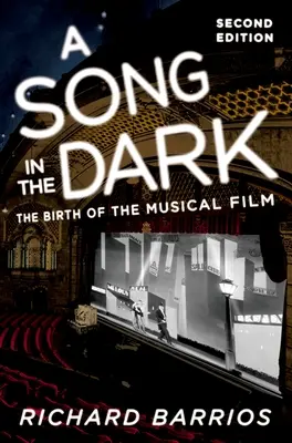 Ein Lied im Dunkeln: Die Geburt des Musicalfilms - A Song in the Dark: The Birth of the Musical Film